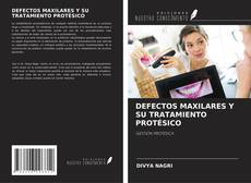 Bookcover of DEFECTOS MAXILARES Y SU TRATAMIENTO PROTÉSICO
