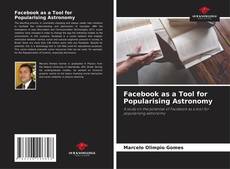 Copertina di Facebook as a Tool for Popularising Astronomy