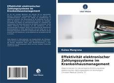 Capa do livro de Effektivität elektronischer Zahlungssysteme im Krankenhausmanagement 