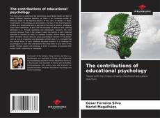 Copertina di The contributions of educational psychology