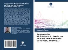 Portada del libro de Angewandte Bioinformatik; Tools zur Analyse von Missense-Varianten; Ebene (1)