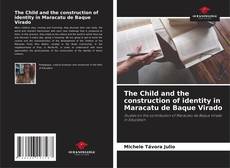 Copertina di The Child and the construction of identity in Maracatu de Baque Virado