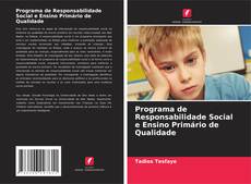Buchcover von Programa de Responsabilidade Social e Ensino Primário de Qualidade