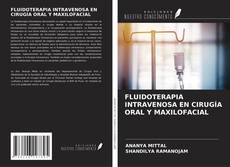 Buchcover von FLUIDOTERAPIA INTRAVENOSA EN CIRUGÍA ORAL Y MAXILOFACIAL