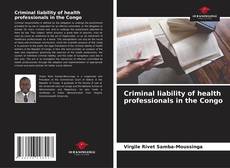 Copertina di Criminal liability of health professionals in the Congo