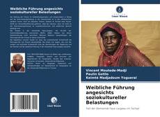 Copertina di Weibliche Führung angesichts soziokultureller Belastungen