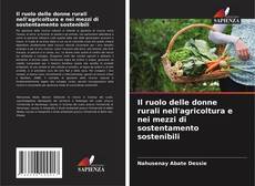 Copertina di Il ruolo delle donne rurali nell'agricoltura e nei mezzi di sostentamento sostenibili