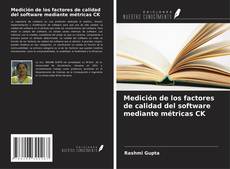 Bookcover of Medición de los factores de calidad del software mediante métricas CK