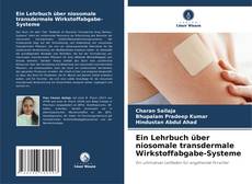 Portada del libro de Ein Lehrbuch über niosomale transdermale Wirkstoffabgabe-Systeme