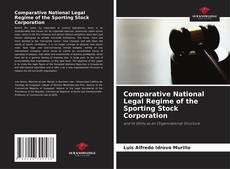 Capa do livro de Comparative National Legal Regime of the Sporting Stock Corporation 