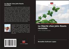 Buchcover von La liberté chez John Rawls revisitée