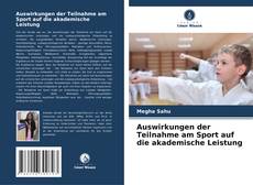 Portada del libro de Auswirkungen der Teilnahme am Sport auf die akademische Leistung