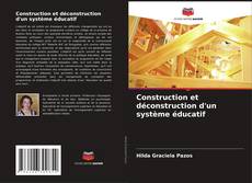 Обложка Construction et déconstruction d'un système éducatif