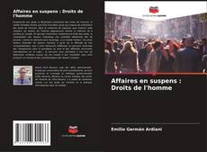 Capa do livro de Affaires en suspens : Droits de l'homme 