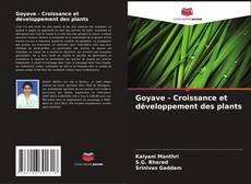 Capa do livro de Goyave - Croissance et développement des plants 
