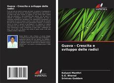 Buchcover von Guava - Crescita e sviluppo delle radici