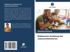 Capa do livro de Bildbasierte Schätzung der Lebensmittelkalorien 