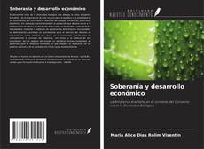 Bookcover of Soberanía y desarrollo económico