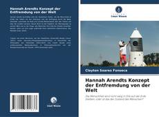 Capa do livro de Hannah Arendts Konzept der Entfremdung von der Welt 