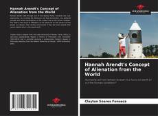 Capa do livro de Hannah Arendt's Concept of Alienation from the World 