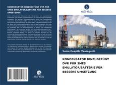 Portada del libro de KONDENSATOR HINZUGEFÜGT DVR FÜR SMES EMULATOR/BATTERIE FÜR BESSERE UMSETZUNG