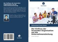 Couverture de Der Einfluss der lernenden Organisation auf die Unternehmensleistung