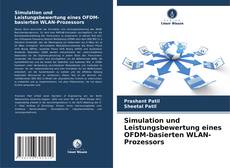 Simulation und Leistungsbewertung eines OFDM-basierten WLAN-Prozessors kitap kapağı