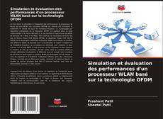 Couverture de Simulation et évaluation des performances d'un processeur WLAN basé sur la technologie OFDM
