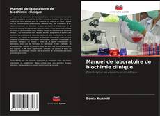 Обложка Manuel de laboratoire de biochimie clinique