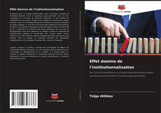 Effet domino de l'institutionnalisation的封面