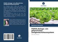 PAWA-Anlage: ein pflanzliches Zellgewächshaussystem kitap kapağı