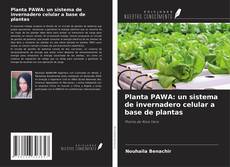 Planta PAWA: un sistema de invernadero celular a base de plantas kitap kapağı