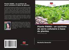 Capa do livro de Plante PAWA : un système de serre cellulaire à base de plantes 