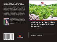 Bookcover of Plante PAWA : un système de serre cellulaire à base de plantes