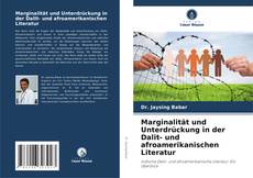 Capa do livro de Marginalität und Unterdrückung in der Dalit- und afroamerikanischen Literatur 