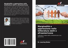 Couverture de Marginalità e oppressione nella letteratura dalit e afroamericana