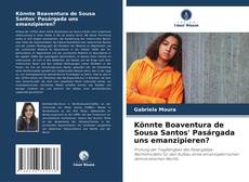 Couverture de Könnte Boaventura de Sousa Santos' Pasárgada uns emanzipieren?