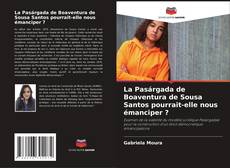 Buchcover von La Pasárgada de Boaventura de Sousa Santos pourrait-elle nous émanciper ?