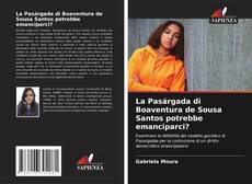 Bookcover of La Pasárgada di Boaventura de Sousa Santos potrebbe emanciparci?