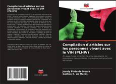 Обложка Compilation d'articles sur les personnes vivant avec le VIH (PLHIV)