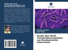 Couverture de Studie über DevR, Transkriptionsregulator von Mycobacterium tuberculosis