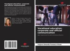 Capa do livro de Vocational education: corporate and official communication 