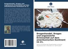 Обложка Drogenhandel, Drogen und organisierte Kriminalität auf dem amerikanischen Kontinent im 21.