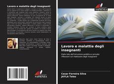 Buchcover von Lavoro e malattia degli insegnanti