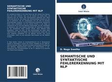 SEMANTISCHE UND SYNTAKTISCHE FEHLERERKENNUNG MIT NLP的封面