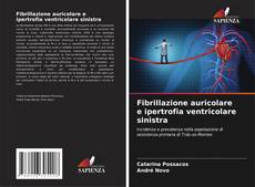 Capa do livro de Fibrillazione auricolare e ipertrofia ventricolare sinistra 