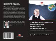 Buchcover von STRATÉGIE DIDACTIQUE POUR PROMOUVOIR LES COMPÉTENCES COMPORTEMENTALES