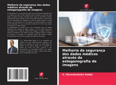 Borítókép a  Melhoria da segurança dos dados médicos através da esteganografia de imagens - hoz
