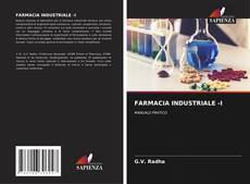 FARMACIA INDUSTRIALE -I kitap kapağı