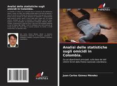Bookcover of Analisi delle statistiche sugli omicidi in Colombia.